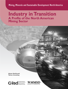 Industry in Transition a Profile of the North American Mining Sector