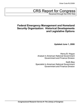 Federal Emergency Management and Homeland Security Organization: Historical Developments and Legislative Options