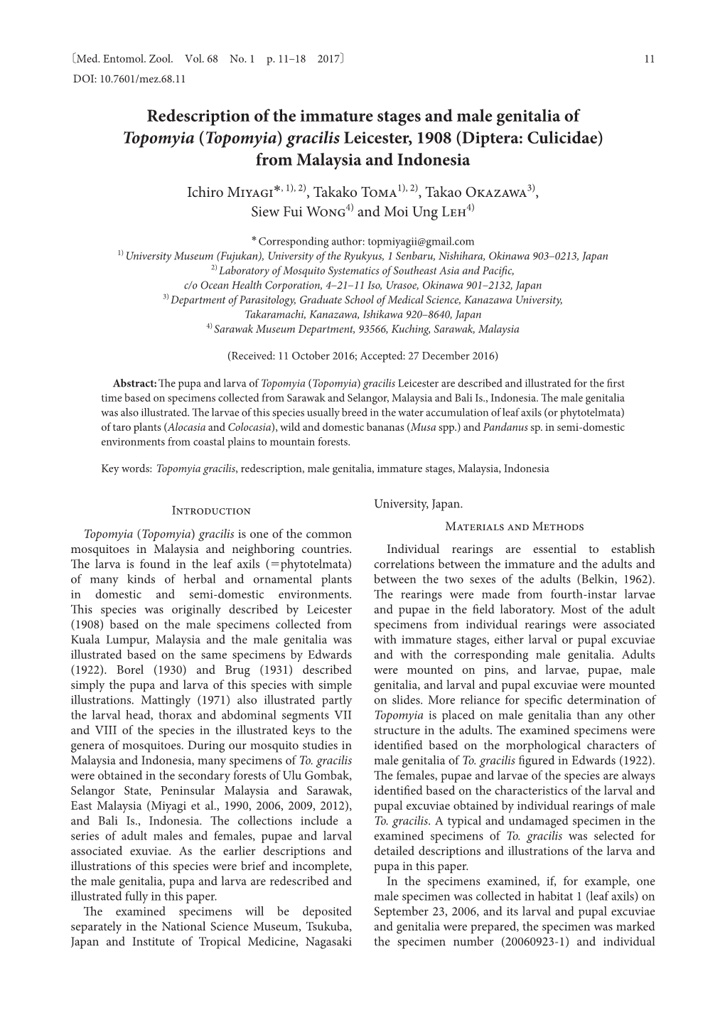 Redescription of the Immature Stages and Male Genitalia of Topomyia (Topomyia) Gracilis Leicester, 1908 (Diptera: Culicidae) from Malaysia and Indonesia