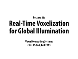 Visual Computing Systems CMU 15-869, Fall 2013 Lecture