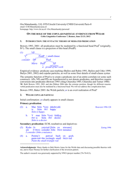 ON the ROLE of the COPULAR PARTICLE: EVIDENCE from WELSH Celtic Linguistics Conference 7, Rennes, June 22-23, 2012