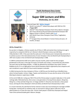 Super GM Lecture and Blitz Wednesday, Jan 16, 2019