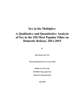 Sex in the Multiplex: a Qualitative and Quantitative Analysis of Sex in the 250 Most Popular Films on Domestic Release, 2011-2015