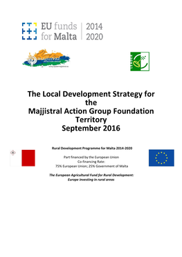 The Local Development Strategy for the Majjistral Action Group Foundation Territory September 2016