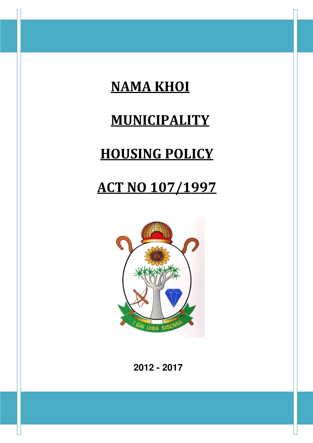 Nama Khoi Municipality Housing Policy Act No 107/1997