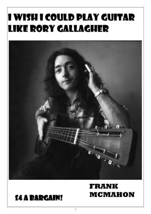 I Wish I Could Play Guitar Like Rory Gallagher