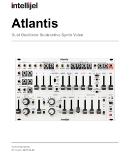 Atlantis Dual Oscillator Subtractive Synth Voice