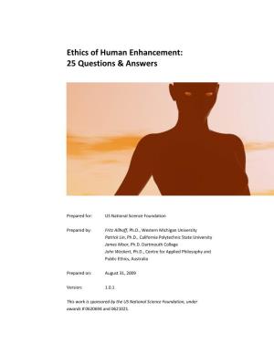Ethics of Human Enhancement: 25 Questions & Answers