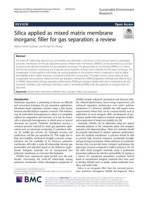 Silica Applied As Mixed Matrix Membrane Inorganic Filler for Gas Separation: a Review Wahyu Kamal Setiawan and Kung-Yuh Chiang*