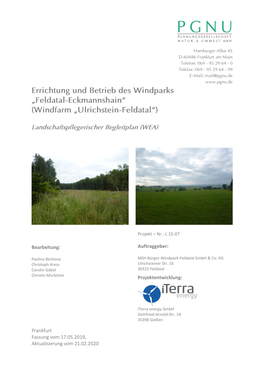 Errichtung Und Betrieb Des Windparks „Feldatal-Eckmannshain“ (Windfarm „Ulrichstein- Feldatal“)