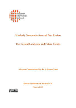 Scholarly Communication and Peer Review the Current Landscape