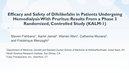 Efficacy and Safety of Difelikefalin in Patients Undergoing Hemodialysis with Pruritus: Results from a Phase 3 Randomized, Controlled Study (KALM-1)