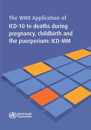 ICD-10 to Deaths During Pregnancy, Childbirth and the Puerperium: ICD-MM