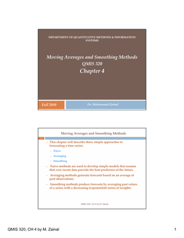 Moving Averages and Smoothing Methods QMIS 320 Chapter 4