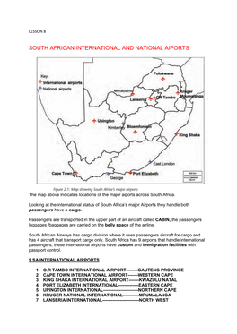 Map Above Indicates Locations of the Major Aiports Across South Africa