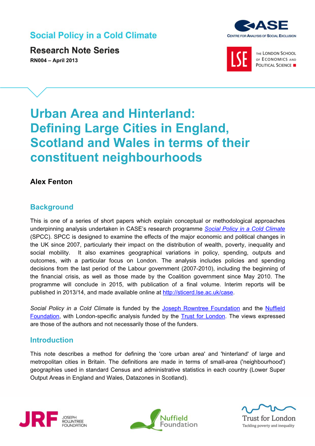 Urban Area and Hinterland: Defining Large Cities in England, Scotland and Wales in Terms of Their Constituent Neighbourhoods