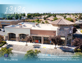 An 8,080 Square Foot Retail Building Located in the Rosedale Gateway
