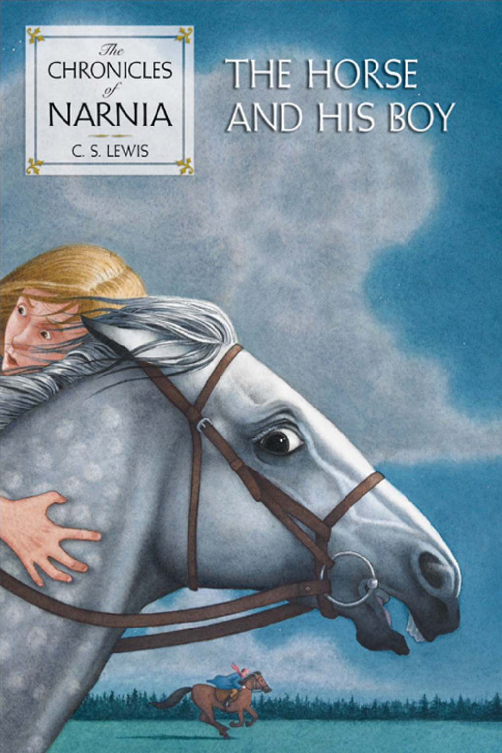 The Horse and His Boy (The Chronicles of Narnia, Book 3)