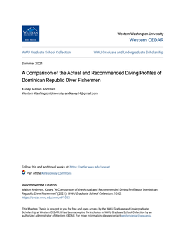 A Comparison of the Actual and Recommended Diving Profiles of Dominican Republic Diver Fishermen