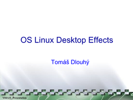 OS Linux Desktop Effects