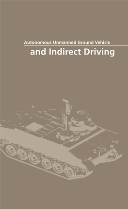 Autonomous Unmanned Ground Vehicle and Indirect Driving
