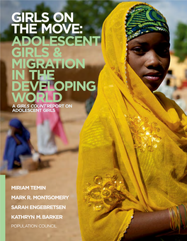 Girls on the Move: Adolescent Girls & Migration in the Developing World