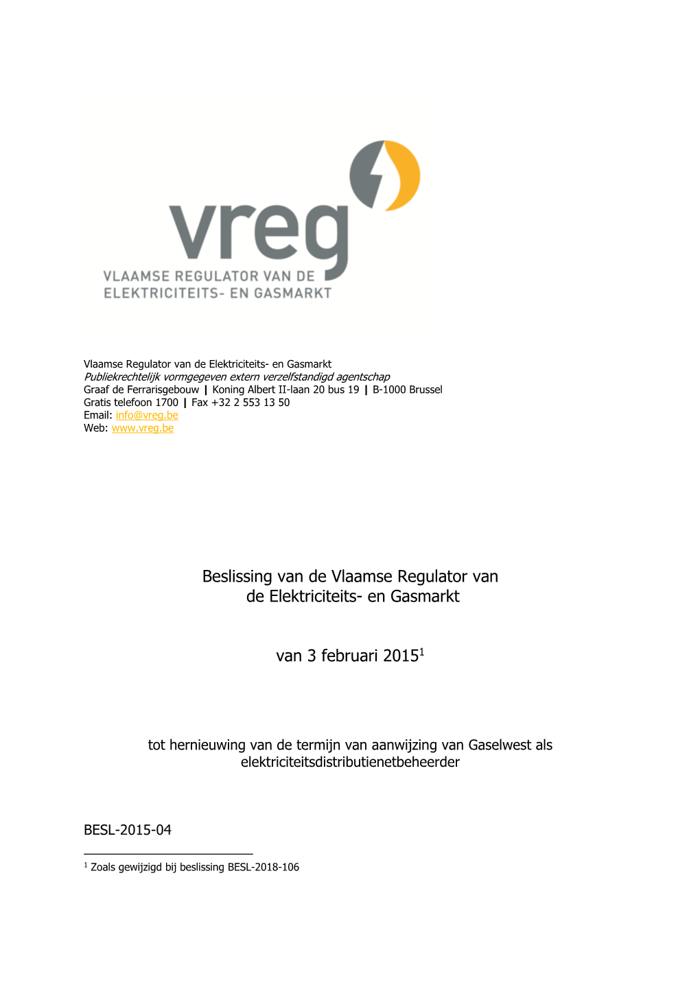 Beslissing Van De Vlaamse Regulator Van De Elektriciteits- En Gasmarkt