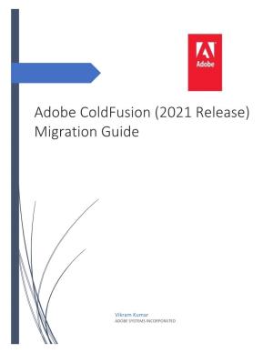 Adobe Coldfusion (2021 Release) Migration Guide
