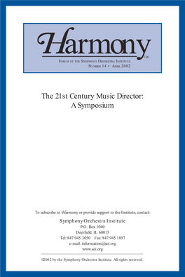 The 21St Century Music Director: a Symposium