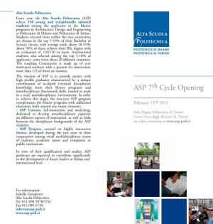 ASP 7 Cycle Opening in a Truly Multidisciplinary Environment