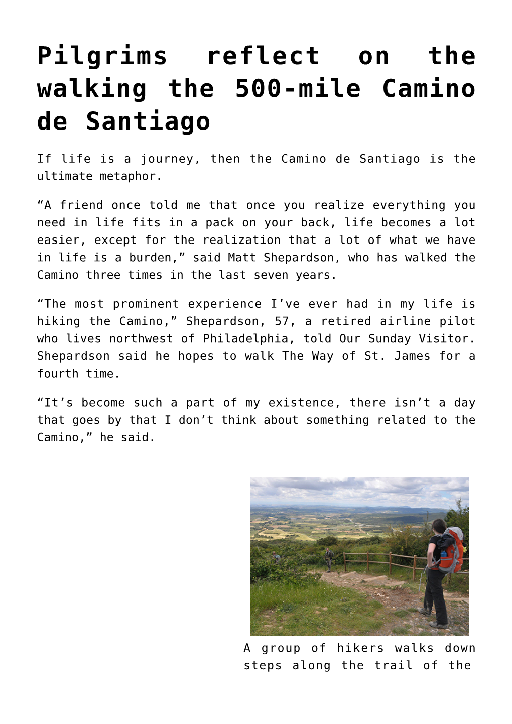 Pilgrims Reflect on the Walking the 500-Mile Camino De Santiago