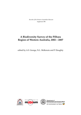 A Biodiversity Survey of the Pilbara Region of Western Australia, 2002 – 2007