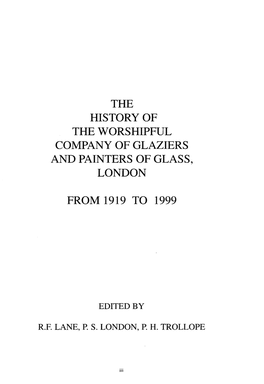 The History of the Worshipful Company of Glaziers and Painters of Glass, London