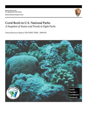 Coral Reefs in U.S. National Parks a Snapshot of Status and Trends in Eight Parks