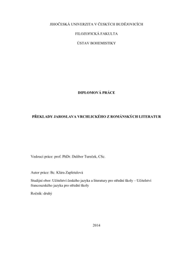 Jihočeská Univerzita V Českých Budějovicích Filozofická Fakulta Ústav Bohemistiky Diplomová Práce Překlady Jarosla