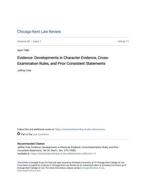 Evidence: Developments in Character Evidence, Cross-Examination Rules, and Prior Consistent Statements , 56 Chi.-Kent L