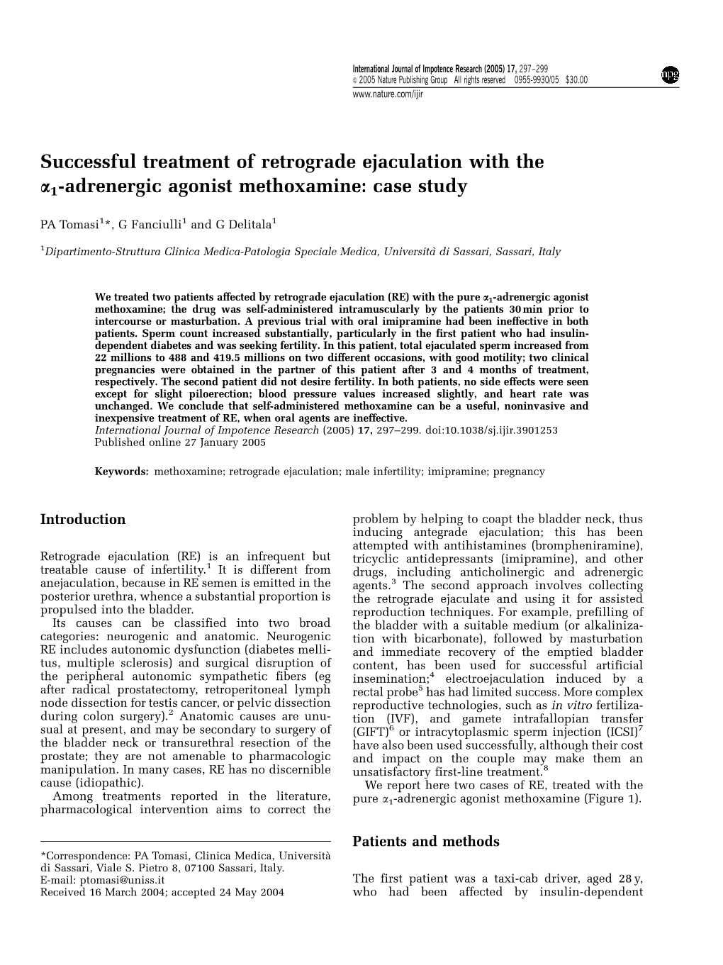 Successful Treatment of Retrograde Ejaculation with the A1-Adrenergic Agonist Methoxamine: Case Study