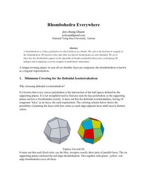 Rhombohedra Everywhere