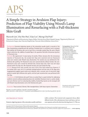 A Simple Strategy in Avulsion Flap Injury: Prediction of Flap Viability Using Wood’S Lamp Illumination and Resurfacing with a Full-Thickness Skin Graft