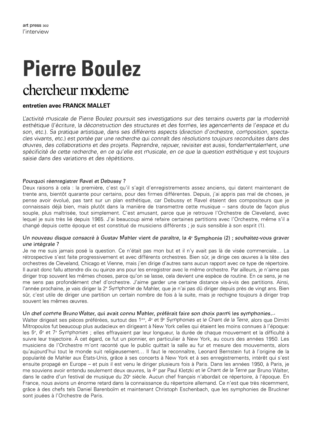 Pierre Boulez Chercheur Moderne Entretien Avec FRANCK MALLET