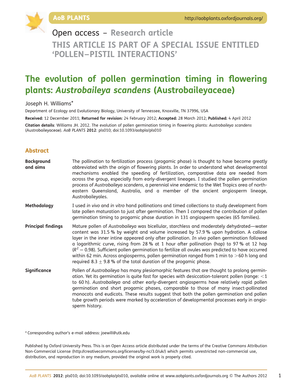 The Evolution of Pollen Germination Timing in ﬂowering Plants: Austrobaileya Scandens (Austrobaileyaceae)