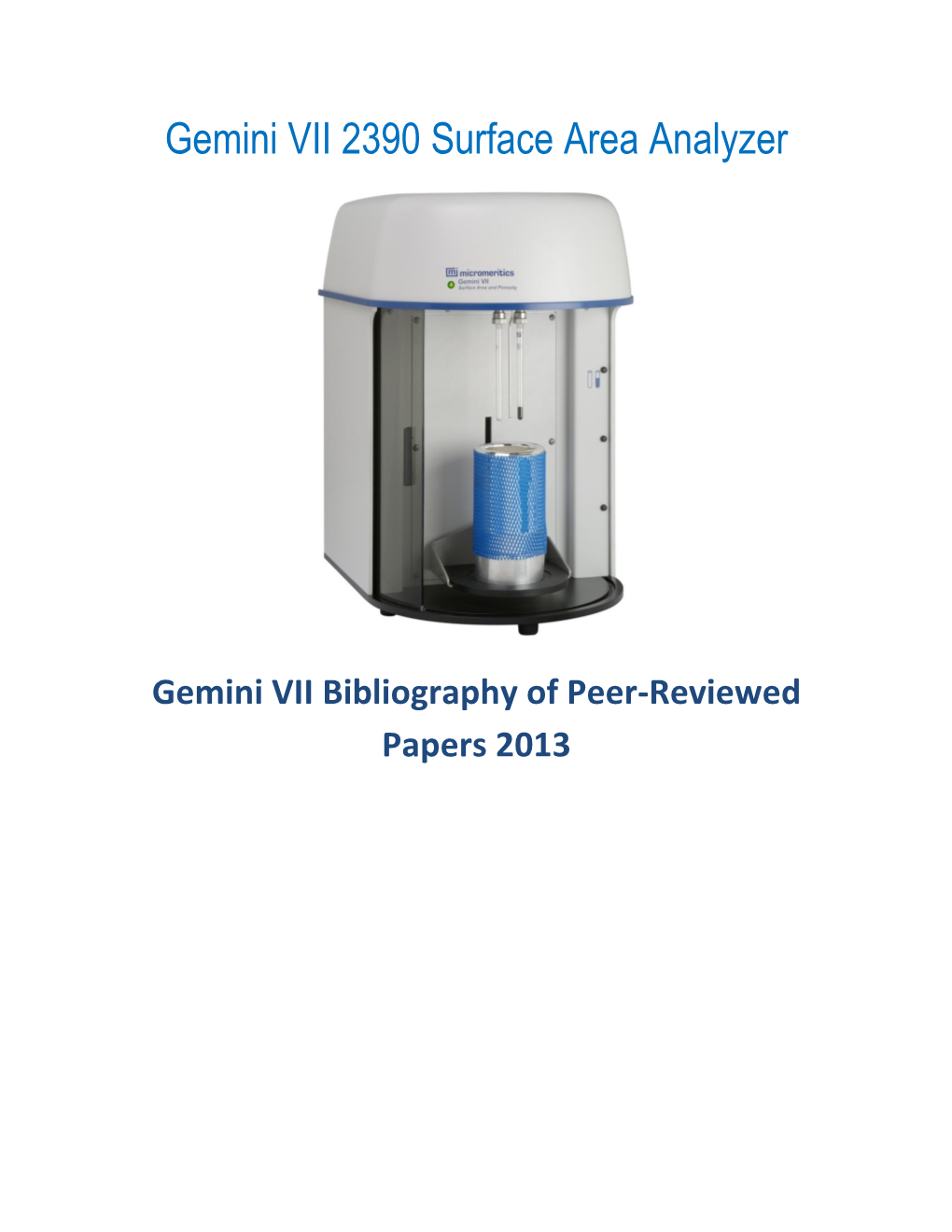 Gemini VII 2390 Surface Area Analyzer