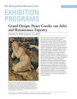 Pieter Coecke Van Aelst and Renaissance Tapestry October 8, 2014–January 11, 2015