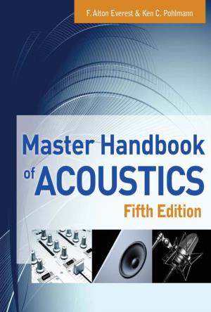 Master Handbook of Acoustics About the Authors F