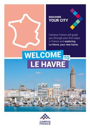 Le Havre, Your New Home