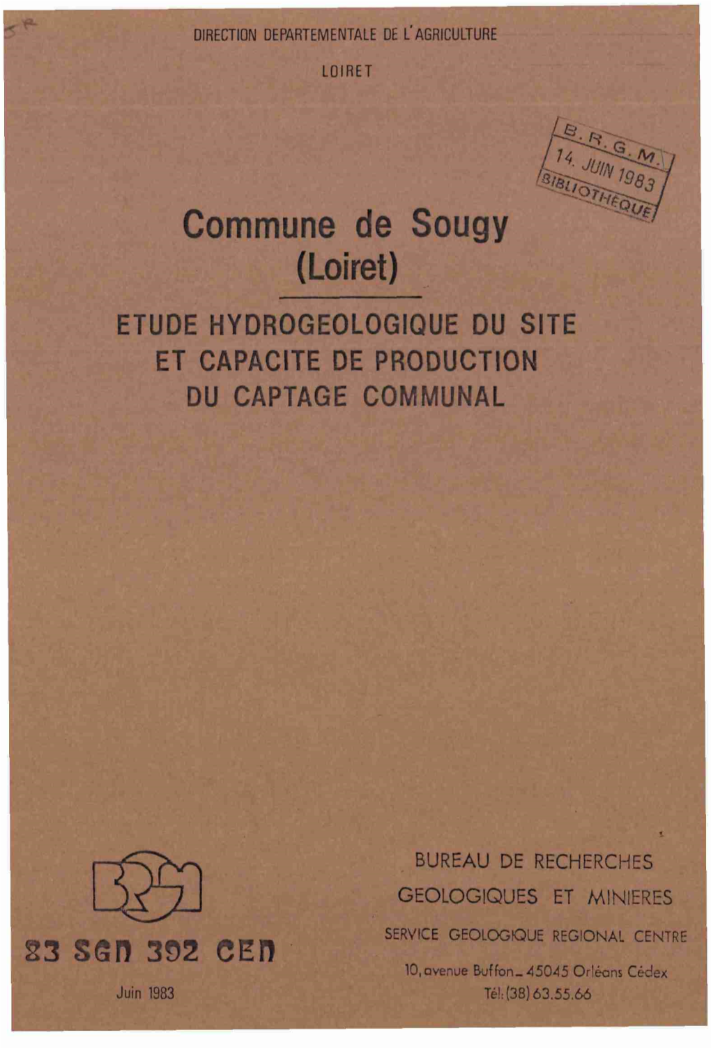 Commune De Sougy (Loiret) ETUDE HYDROGEOLOGIQUE DU SITE ET CAPACITE DE PRODUCTION DU CAPTAGE COMMUNAL