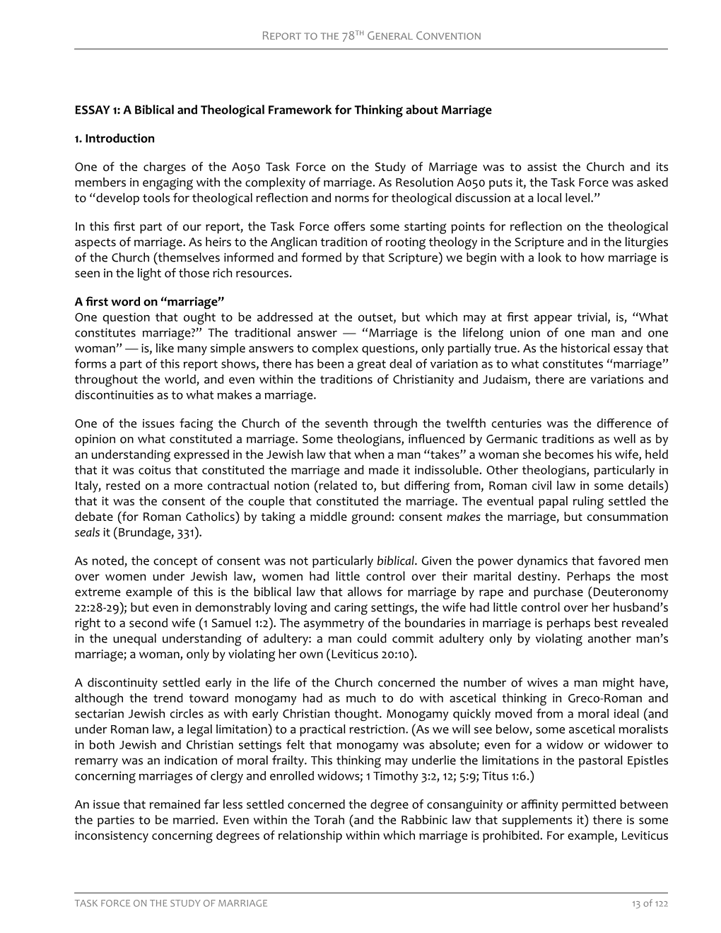 ESSAY 1: a Biblical and Theological Framework for Thinking About Marriage 1. Introduction One of the Charges of the A050 Task Fo