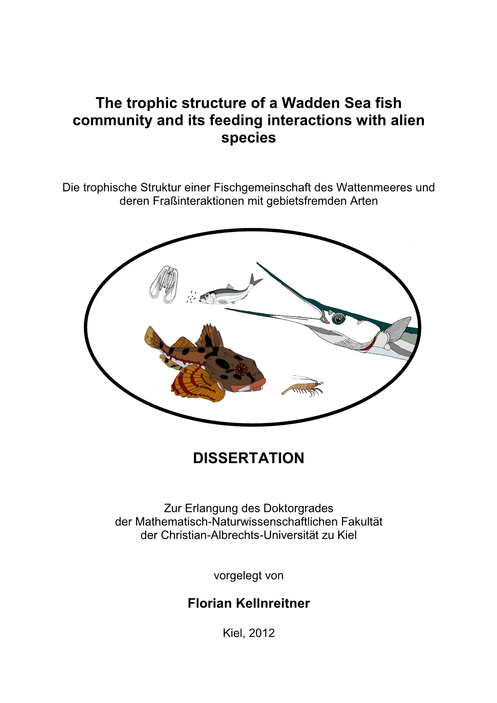 The Trophic Structure of a Wadden Sea Fish Community and Its Feeding Interactions with Alien Species