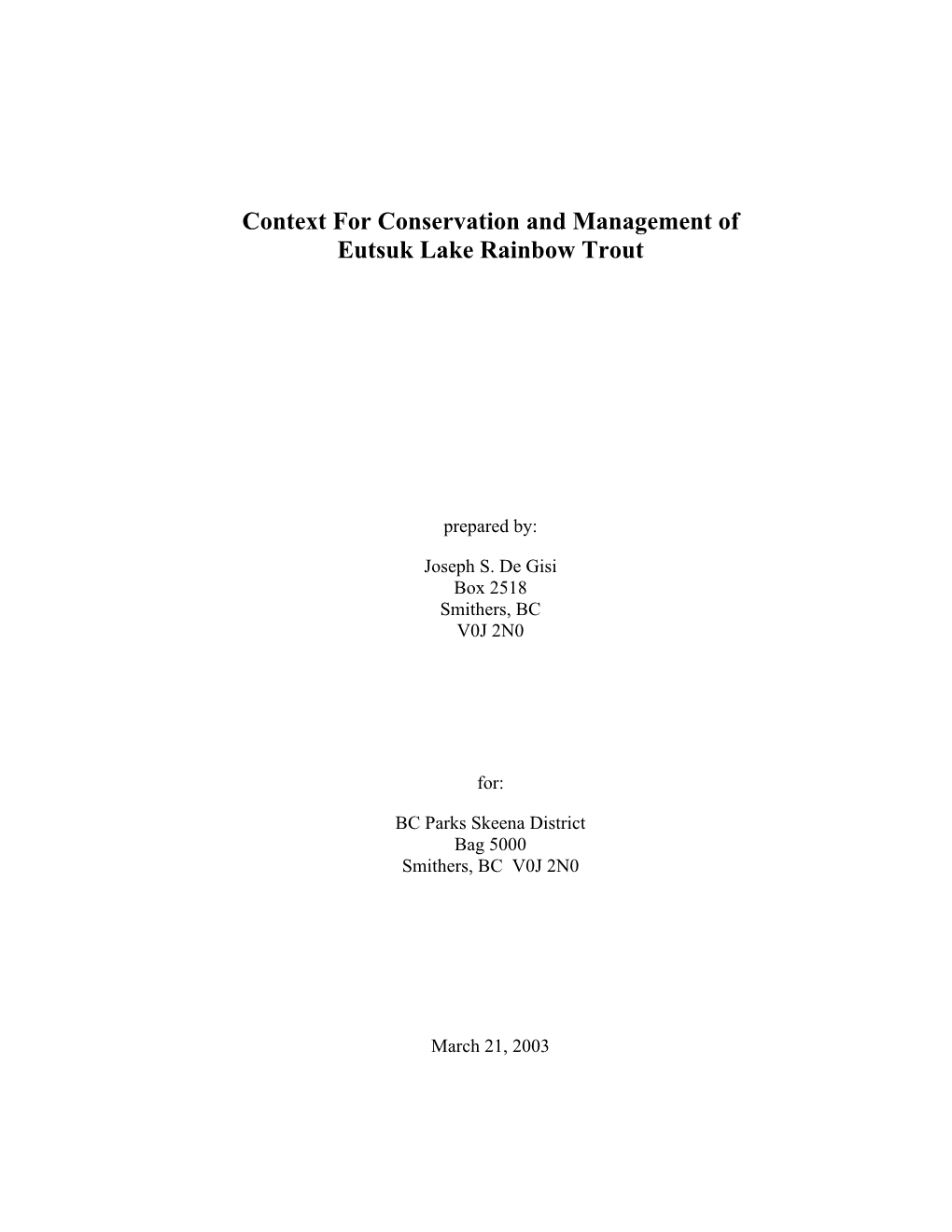 Context for Conservation and Management of Eutsuk Lake Rainbow Trout