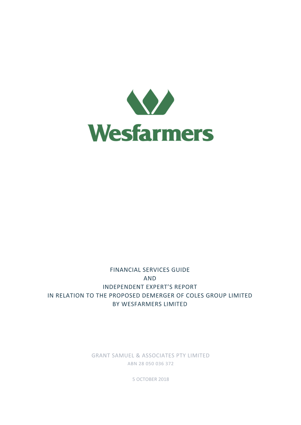 Financial Services Guide and Independent Expert’S Report in Relation to the Proposed Demerger of Coles Group Limited by Wesfarmers Limited